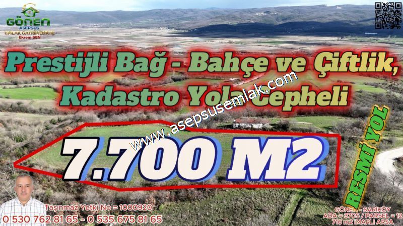 7.700 m² Prestijli BağBahçe ve Çiftlik, Kadastro Yola Cepheli