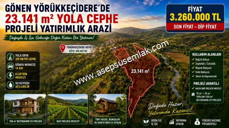 Gönen Yörükkeçidere’de 23.141 m² Yola Cephe | Projeli Yatırımlık Arazi 