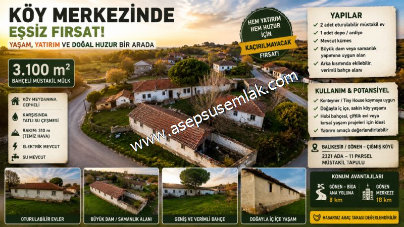 ÇIĞMIŞ KÖYÜ MEYDANINDA 3.100 m² BAHÇELİ MÜLK – 2 EVLİ YATIRIM FIRSATI!
