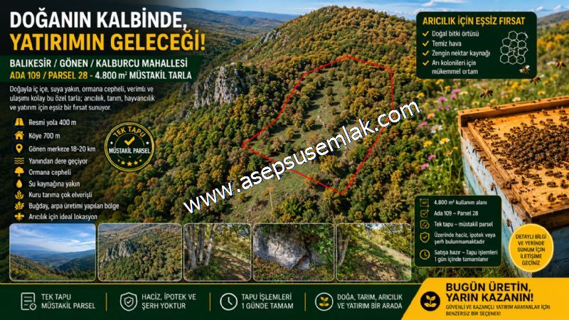 4.800 m2 GÖNEN KALBURCU’DA ARICILIK, TARIM VE YATIRIM İÇİN EŞSİZ FIRSAT!