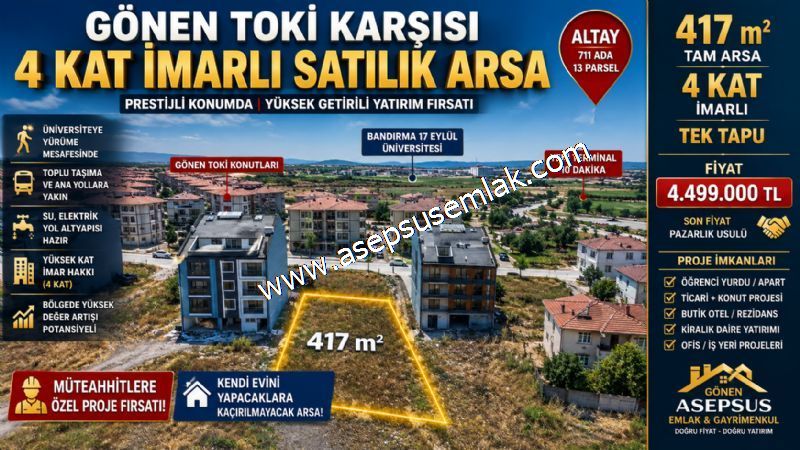 GÖNEN TOKİ KARŞISINDA 417 m² 3 KAT İMARLI ARSA | MÜTEAHHİTLERE VE EV YAPACAKLARA ÖZEL FIRSAT!