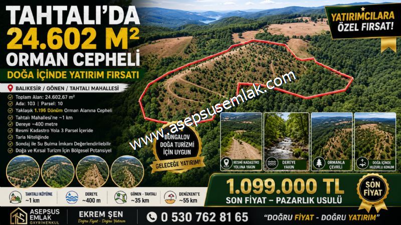 TAHTALIDA 24.602 M² ORMAN CEPHELİ DOĞA İÇİNDE YATIRIM FIRSATI