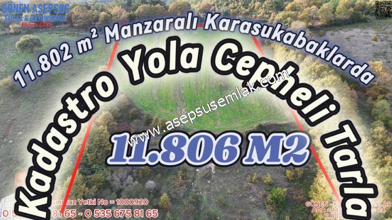 11.802 m² Manzaralı Karasukabaklarda Kadastro Yola Cepheli Tarla