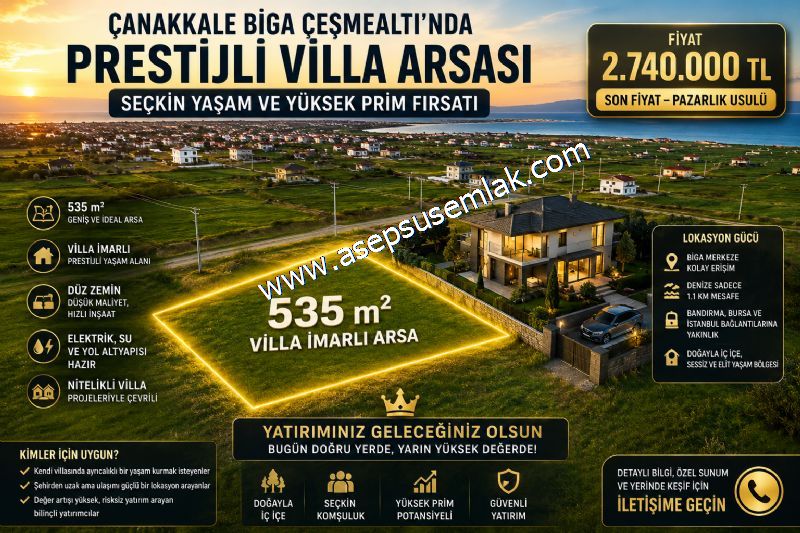 535 m2 Biga Çeşmealtı’nda Prestijli Villa Arsası Prestijli Yaşam